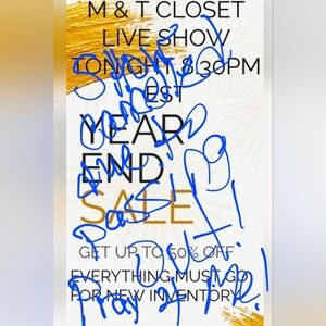 Year End Sale ( SHOW HAS BEEN CANCELED DUE TO ILLNESS & PASSI NG OUT)